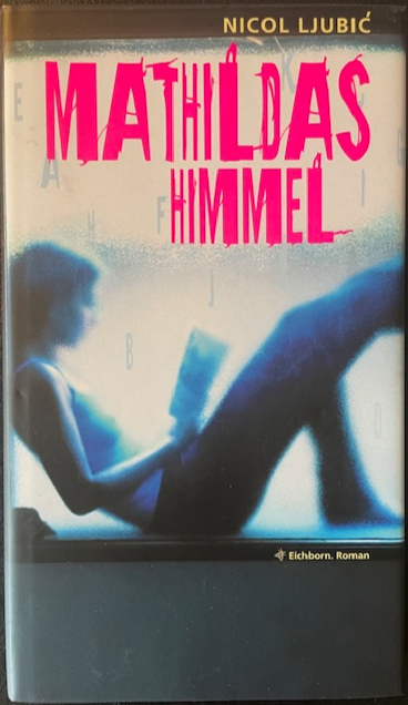 Mathildas Himmel Buch Nicol Ljubic